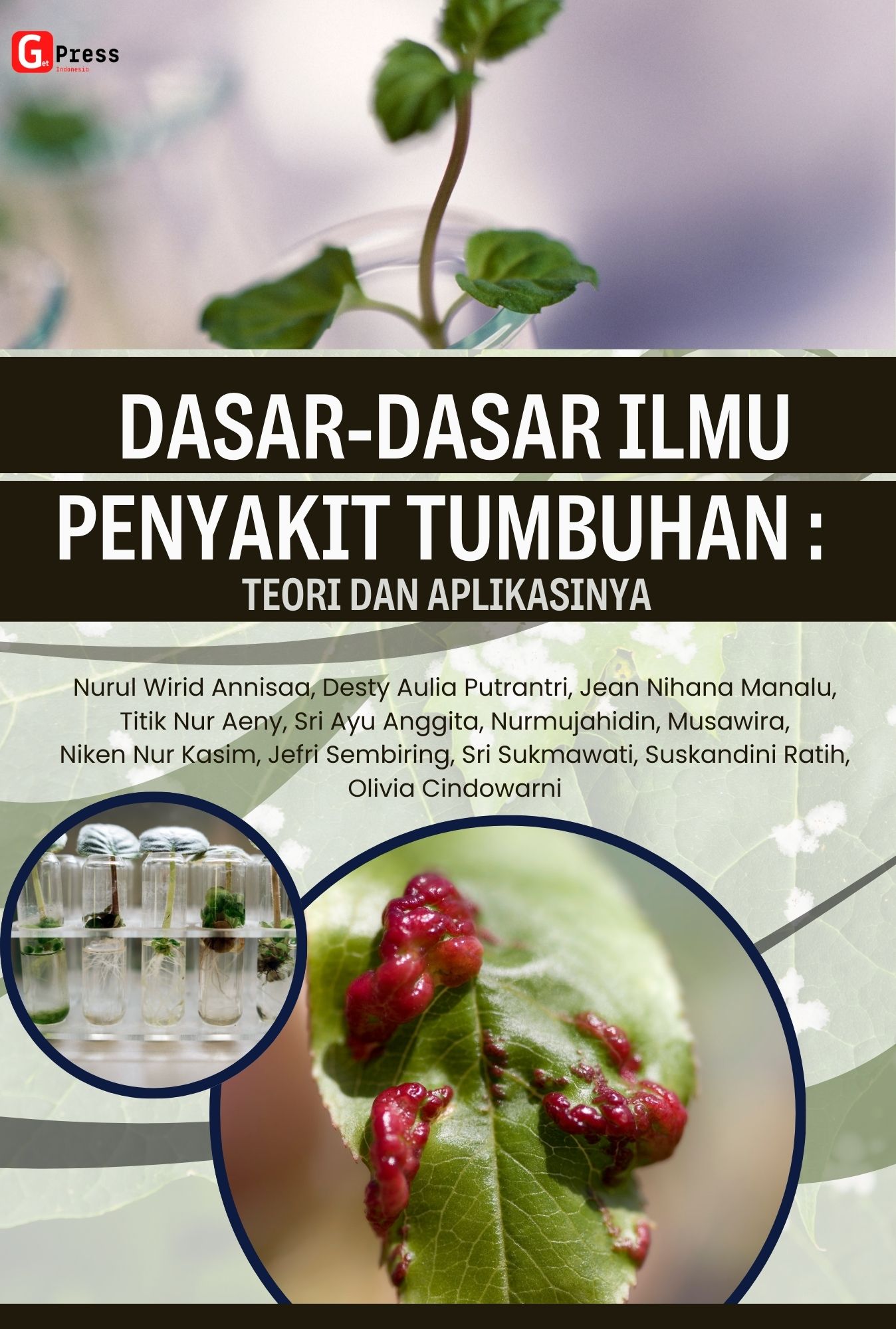 Dasar-Dasar Ilmu Penyakit Tumbuhan: Teori Dan Aplikasinya